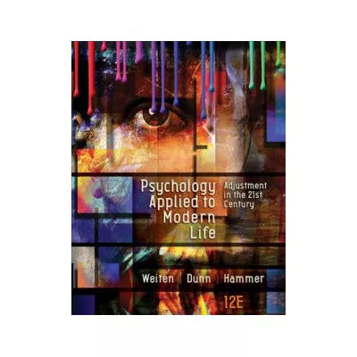 Psychology Applied to Modern Life : Adjustment in the 21st Century